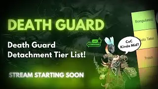 Death Guard Detachments Tier List! - The Disgustingly Resilient Podcast!
