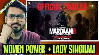Mardaani 3 Official Trailer Reaction | Rani Mukerji Returns as Shivani Shivaji Roy | Honest Review
