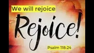 REJOICE always
