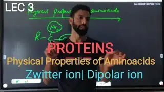 LEC 3: PROTEINS| Aminoacids| Dipolar ion# Clin. Biochem# Eng. Chem