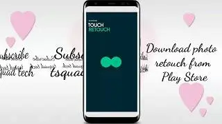 HOW TO REMOVE OBJECT IN PICTURE USING ANDROID PHOTO RETOUCH | TSQUAD TECH
