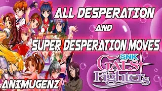 【MUGEN】SNK Gals Fighters | All Desperation and Super Desperation Moves