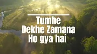 Tumhe dekhe zamana ho gya hai , Satwik Vyas , Pratik mishra