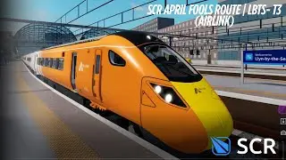 Airlink to Llyn-by-the-Sea? SCR April Fools New Route | LBTS-T3 (Airlink)