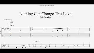Otis Redding - Nothing Can Change This Love (bass tab)