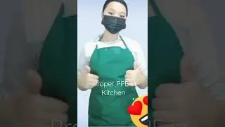 PROPER PPE IN KITCHEN