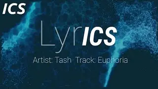 Tash | Euphoria  Lyrics