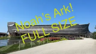 Noah’s Ark encounter, incredible! Kentucky