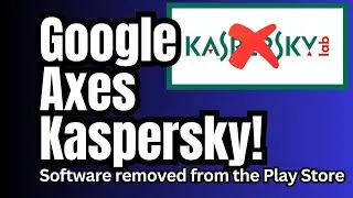 Google Removes Kaspersky #news #google #kaspersky #privacy #security #malware #antivirus @3DGAMEMAN