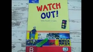 Watch out! Part B/ ELI Publishing