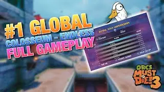 I Broke the Global Record and This is How (FULL ENDLESS) - Colosseum - Orcs Must Die! 3