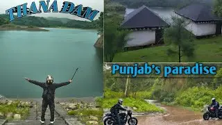 Thana Dam-Punjab's paradise&hearts;️ | Hoshiarpur's Best Tourist place | A must place to visit with Family 