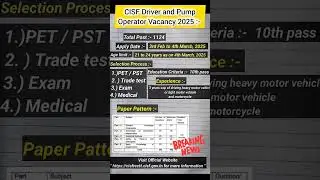 Cisf driver vacancy 2025 cisf constable pumpoperator vacancy #cisfdrivervacancy2025 #cisfrecruitment