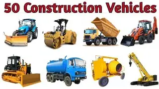 Constructions Vehicles Name | Vehicles Name Vocabulary | Daily Use Construction Vehicles