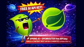 🚀 SPRING AI + OPENROUTER free API key: BUILD A CHATBOT REST API IN 10 MINUTES (SPRING BOOT 4)