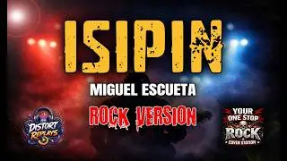 ISIPIN (Rock Reimagined Cover)