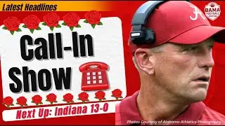 Why Alabama football under Kalen DeBoer continues to trend up | Call-In Show Friday ☎️