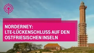 Norderney: LTE-Lückenschluss auf den Ostfriesischen Inseln