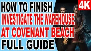 Investigate the Warehouse at Covenant Beach - Locate and Search the Warehouse - Banishers