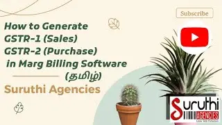 How to Generate GSTR1 and GSTR2 Excel Template in Marg Software ( தமிழ் )