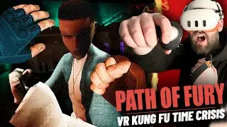 This NEW VR Game is TIME CRISIS With FIST FIGHTS! // A VR Martial Arts Adventure!