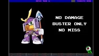 Mega Man 6 - Yamato Man (Buster Only, No Miss, No Damage)