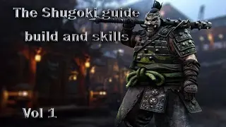 For honor. The Shugoki guide/ Гайд на Сюгоки(Шюгоки). часть 1