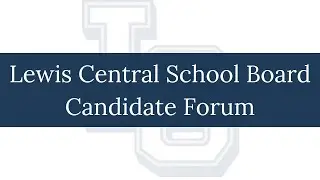 Lewis Central School Board Candidate Forum