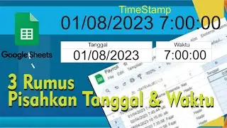 Separate Date and Time TimeStemp Google Sheet