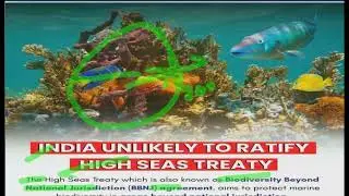 High Seas Treaty | Protecting Oceans Beyond Borders | हाई सी संधि &ndash; सीमाओं से परे महासागरों की रक्षा