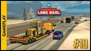 18 WHEELS OF STEEL: American Long Haul (Vancouver - CAN x Boston)(Gameplay) #19