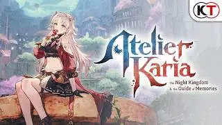 Atelier Karia: The Night Kingdom & the Guide of Memories - Announcement Trailer