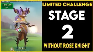 Limited Challenge | Dream Witch Stage 2 | Without Rose Knight | Lords Mobile
