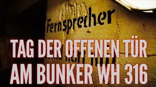 Tag der offenen T&uuml;r am Museums Bunker WH316