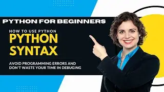 Python Syntax - Python For Beginners A Quick Guide  #pythontutorial #pythonforbeginners #python