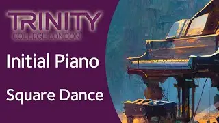Square Dance / TRINITY Piano Initial Grade 2023- / Synthesia Piano tutorial