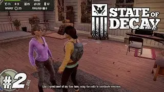 Let's Play State of Decay: YOSE - Part 2 - Home Base
