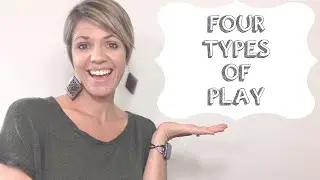 Tot School Tip Tuesday ~ FOUR TYPES OF PLAY ~ Dramatic, Competitive, Physical & Constructive
