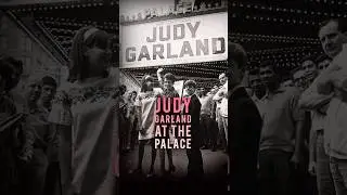 Judy Garland At The Palace - Recalled by Legendary Broadway Producer Manny Azenberg