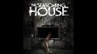 Terribly Fun Films Reviews - The Seasoning House (Dragon Con Countdown!)