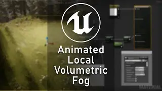 [UE4/UE5] TIPS - Animated Local Volumetric Fog - [Complete Process]