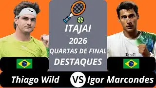 Thiago Seyboth Wild vs Igor Marcondes | Itajai 2026 QF Destaques