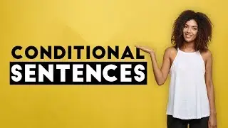 Conditional Sentences + примеры из фильмов и песен