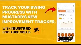 Mustard Golf New Feature: Improvement Tracking