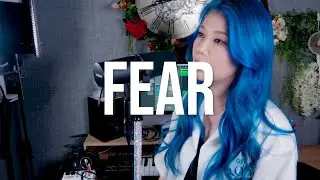 🌺 Fear (Lyrics)  - Blue October cover by ERA