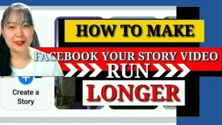 FACEBOOK YOUR STORY VIDEO / HOW TO MAKE IT LONGER?