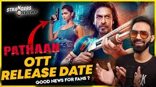 Pathan OTT Release Date | Pathaan Movie OTT Release Date | Pathan Ott Update | Pathan OTT