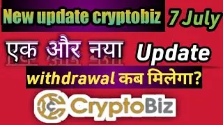 New update cryptobiz 7 July/ Term& condition/ withdrawal/एक और नया update #cryptobiz exchange