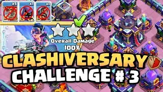 CLASHIVERSARY CHALLENGE #3 | Clash Of Clans
