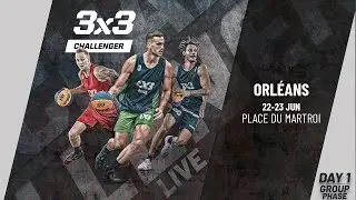 RE- LIVE | FIBA 3x3 Orléans Challenger 2024 | Qualifier for Lausanne Masters | Group Phase